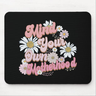 Achten Sie auf den Tag der Mutterschaft Shirt Mütt Mousepad