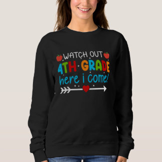 Achten Sie auf die 4. Klasse, hier komme ich Lehre Sweatshirt