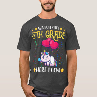 Achten Sie auf die 6. Klasse hier komme ich Kinder T-Shirt