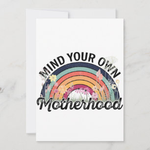 Achten Sie auf Ihre eigene Mutterschaft, Muttertag Einladung