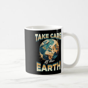 Achten Sie auf unseren Umweltschutz auf der Erde Kaffeetasse