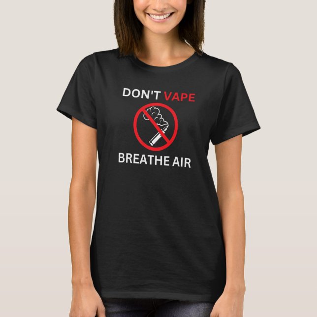 Achten Sie darauf, dass die Anti-Vaping-Prämie nic T-Shirt (Vorderseite)