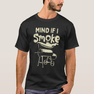 Achten Sie darauf, wenn ich lustige GRILLEN Barbec T-Shirt