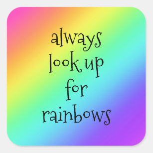 Achten Sie immer auf Regenbogen-Aufkleber Quadratischer Aufkleber