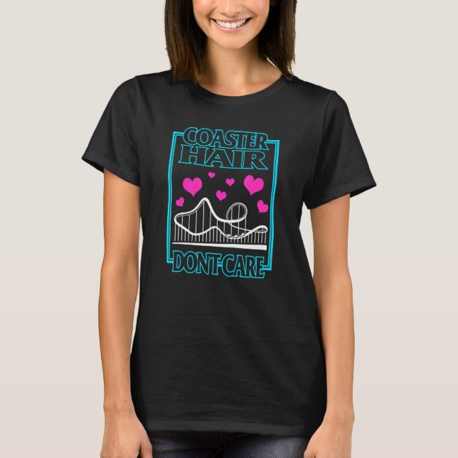 Achterbahn Coaster Haar Ist Egal Rollercoaster T-Shirt (Vorderseite)