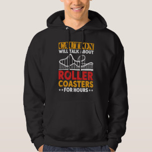 Achterbahnfahrt wird über Achterbahn sprechen Hoodie