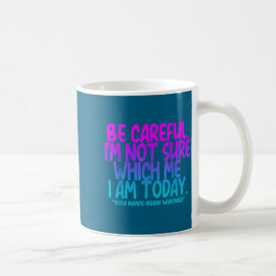 Achtgeben ich bin mir nicht sicher welcher ich ich kaffeetasse