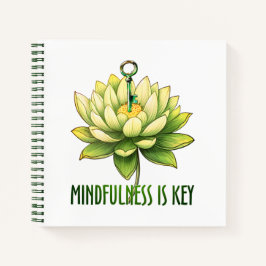 Achtsamkeit ist der Schlüssel Notizbuch