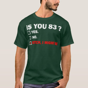 achtundachtzig 83 Jahre alt Geburtstag 83. T-Shirt