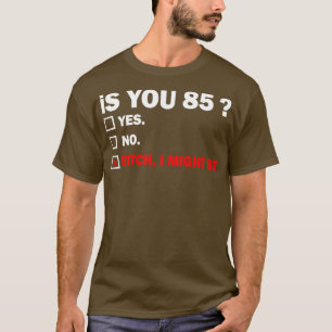 achtundachtzig 85 Jahre alt Geburtstag 85. T-Shirt