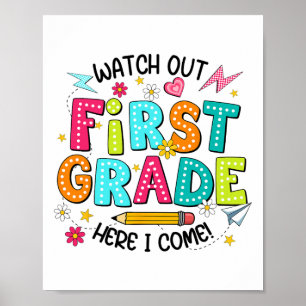 Achtung 1. Klasse, ich komme! Erster Schultag nach Poster