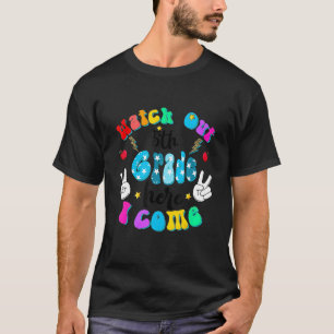 Achtung 5. Klasse, ich komme zurück zur Schule T-Shirt