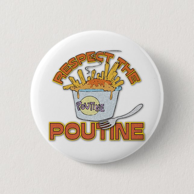 Achtung der Poutine Button (Vorderseite)