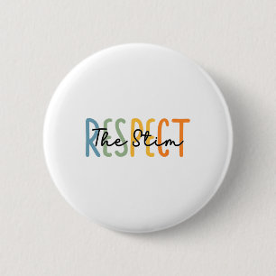 Achtung des Stim Special Bildung Lehrer Autismus Button