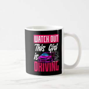 Achtung Dieses Mädchen Fährt Komisch Neuer Fahrer  Kaffeetasse