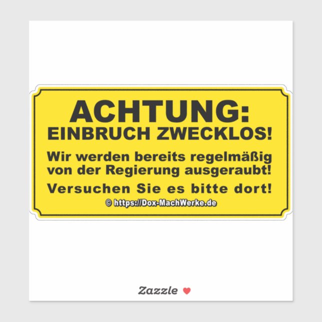 ACHTUNG: Einbruch zwecklos! Aufkleber (Blatt)
