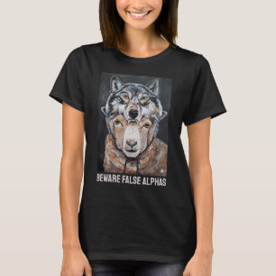 Achtung Falsche Alphas Malerei von Alfred Fox T-Shirt