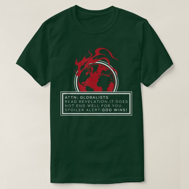 Achtung Globalisten, Gott gewinnt T-Shirt (Design vorne)