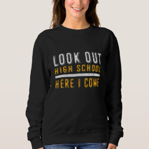 Achtung, hier komme ich zur High School, bereit zu Sweatshirt