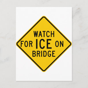 Achtung: Ice auf Bridge Highway Sign Postkarte