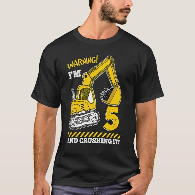 Achtung, ich bin 5 und haben es Baggerlader gemach T-Shirt (Vorderseite)