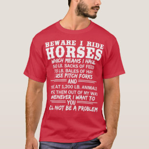 Achtung, ich fahre Pferde Funny Reittier Spaß T-Shirt