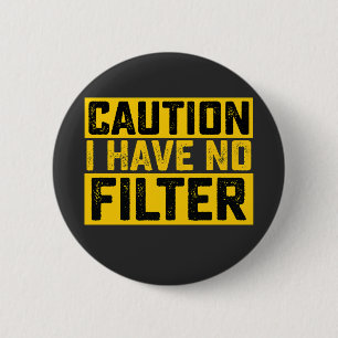 Achtung Ich habe keinen Filter Vintage Button