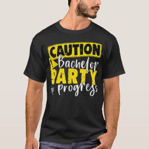 Achtung Junggesellenabschied Im Gange Bräutigam38 T-Shirt