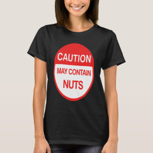 Achtung Kann Nüsse Enthalten Meme T-Shirt