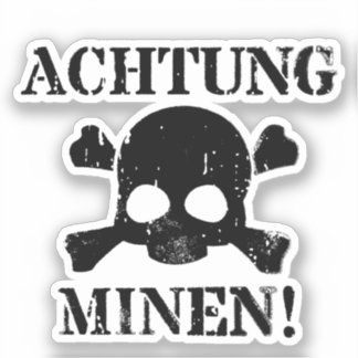 Achtung Minen! (Achtung Minen!) Unterzeichnung des Aufkleber