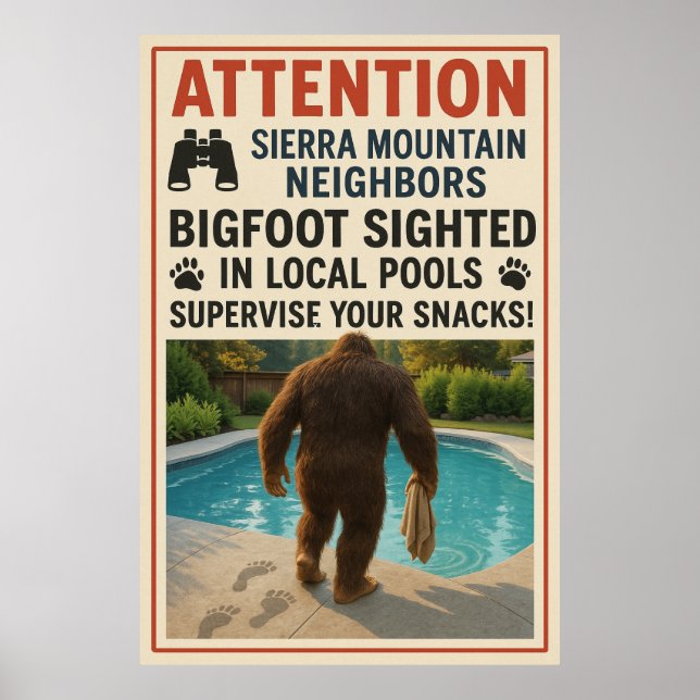 Achtung, Nachbarn Sierra Mountain - Bigfoot Pool Poster (Vorne)