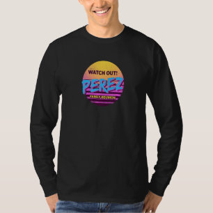 Achtung Perez Familientreffen Familienoutfit Humo T-Shirt