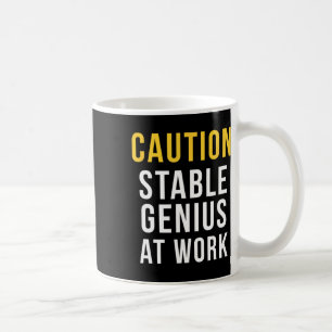 Achtung Stabile Genialität Bei Der Arbeit Anti-tru Kaffeetasse