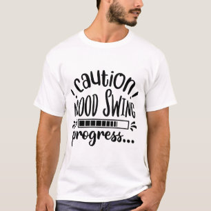 Achtung Stimmungsumschwung im Gange Lustiges Zitat T-Shirt