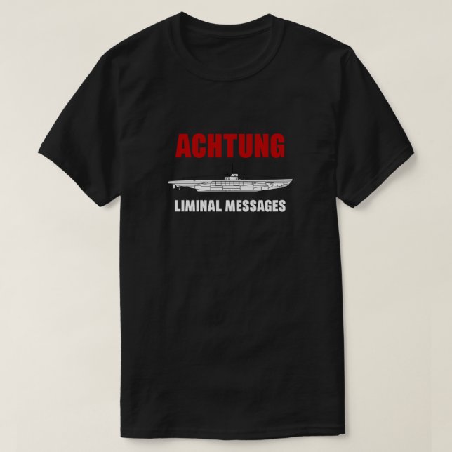 Achtung - SUB - Nachrichten - U-Boat Essential T-Shirt (Design vorne)