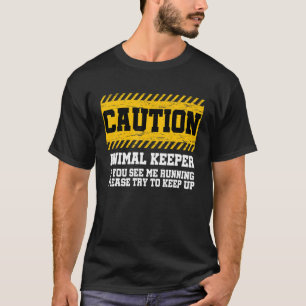 Achtung Tierpfleger Wenn Sie Mich Rennen Sehen Zoo T-Shirt