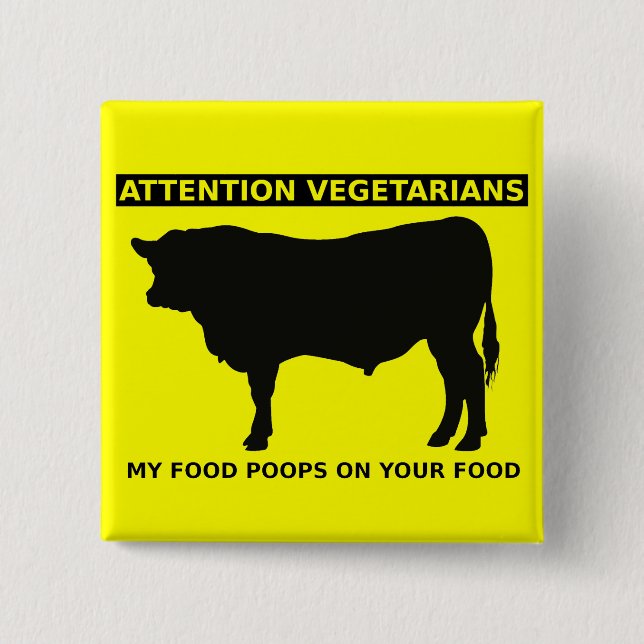 Achtung Vegetarier Funny Meat Lovers Button (Vorderseite)
