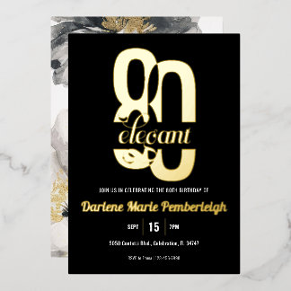 Achtzig & elegant Floral 80. Geburtstag Schwarzes Folieneinladung