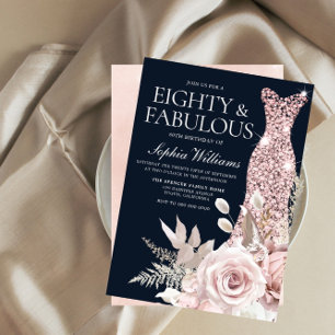 Achtzig & Fabulous! Dusty Rose Floral 80. Geburtst Einladung