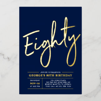 achtzig | Modern Gold Navy 80. Geburtstagsparty Folieneinladung