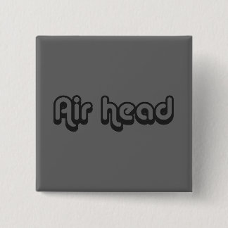 Achtzigerjahre fangen Phase Airhead auf einem Button