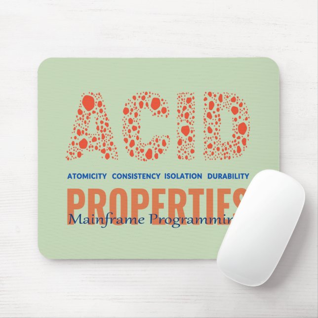 ACID-Eigenschaften in der Mainframe-Programmierung Mousepad (Mit Mouse)