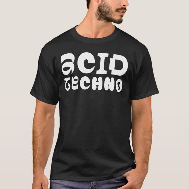 Acid Techno Pulse Typografie T-Shirt (Vorderseite)