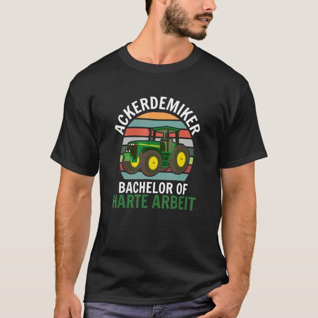 Ackerdemic Master Bachelor of Hard Work Biofarmer T-Shirt (Vorderseite)