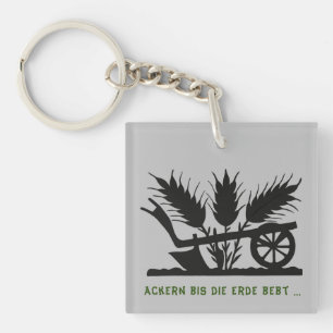 Ackern bis die Erde bebt Schlüsselanhänger