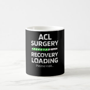 ACL Operation Erholung   ACL Knie Operation Surviv Kaffeetasse