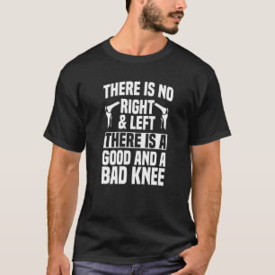 ACL Operation Knie Wiederaufbau Orthos T-Shirt