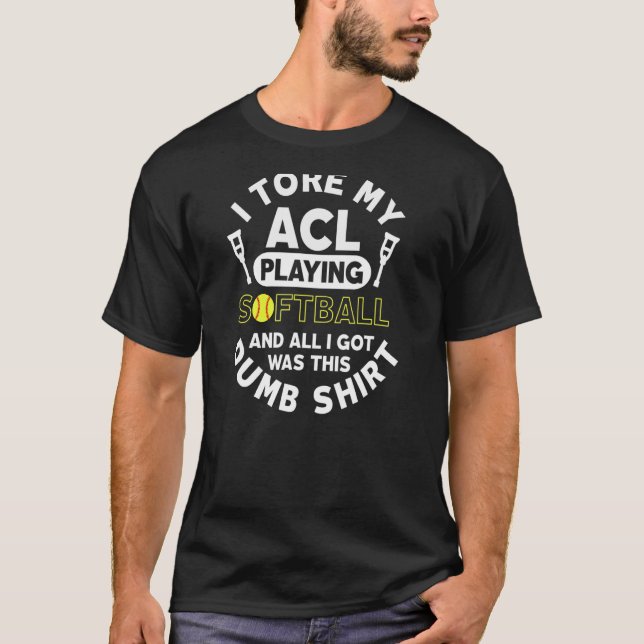 ACL Softball Injury Knee Operation Funny T-Shirt (Vorderseite)