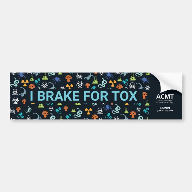 ACMT "I Brake for Tox" Auto Magnet Autoaufkleber (Vorne)