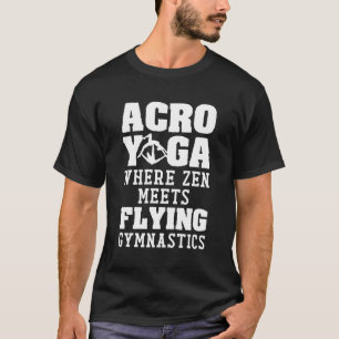 Acro Yoga Übung Gymnastische Acrobatik Tumbling T-Shirt